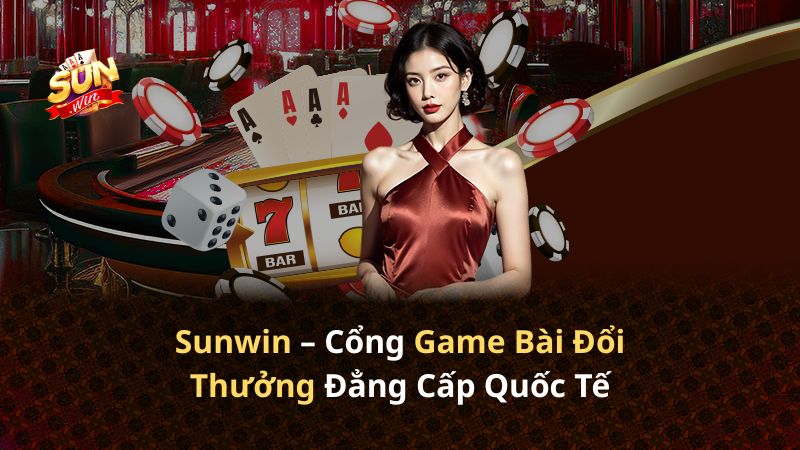 Nguồn Gốc Và Giấy Phép Hoạt Động Của Cổng Game Sunwin