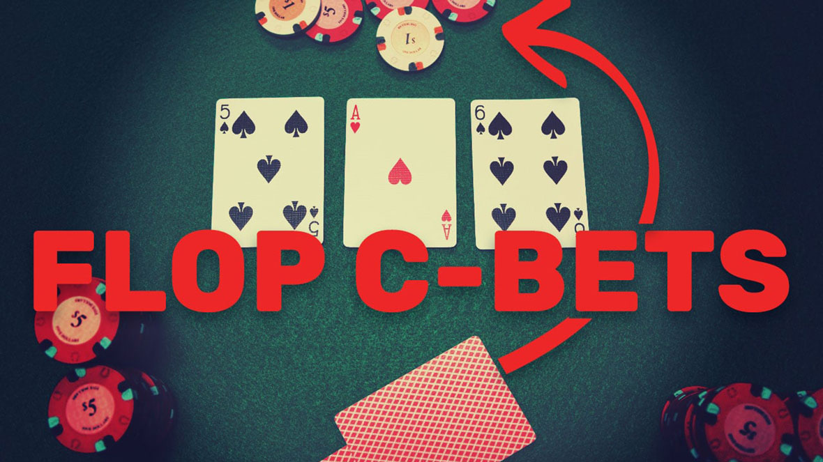 5 Tình huống không nên c-bet để bảo vệ nguồn vốn